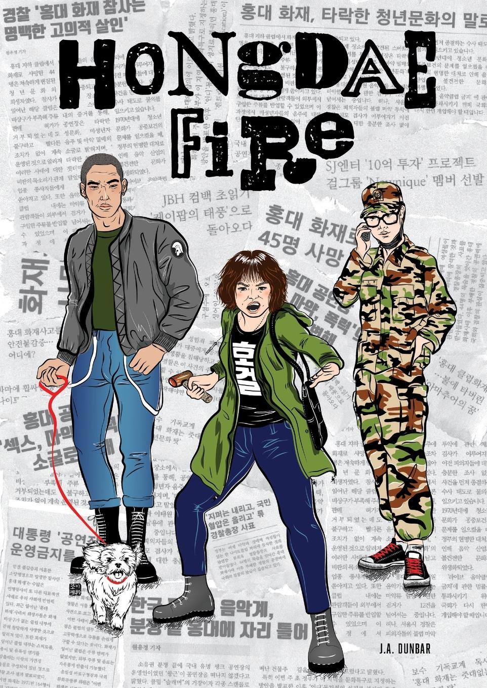 Cover: 9791197222269 | Hongdae Fire | J. A. Dunbar | Taschenbuch | Paperback | Englisch