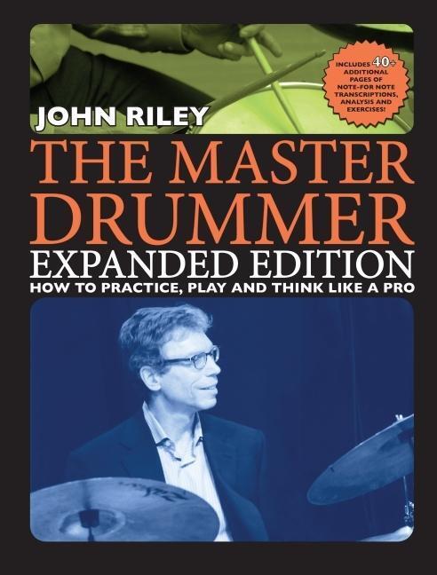 Cover: 9781705175163 | The Master Drummer - Expanded Edition How to Practice, Play and...