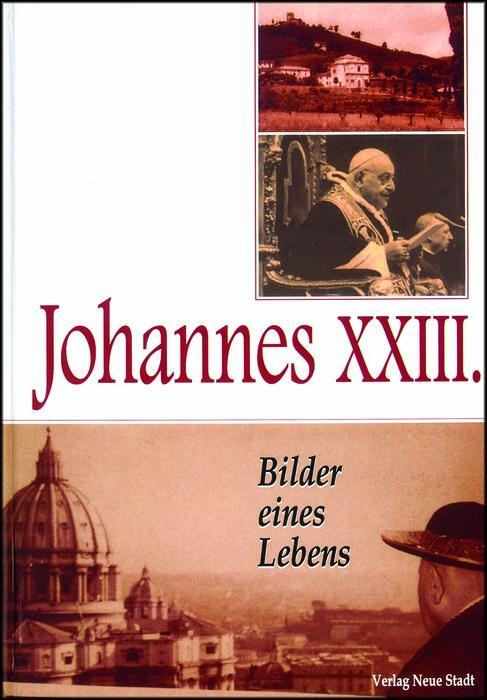 Cover: 9783879965298 | Johannes XXIII | Bilder eines Lebens | Elio Guerriero | Buch | 128 S.