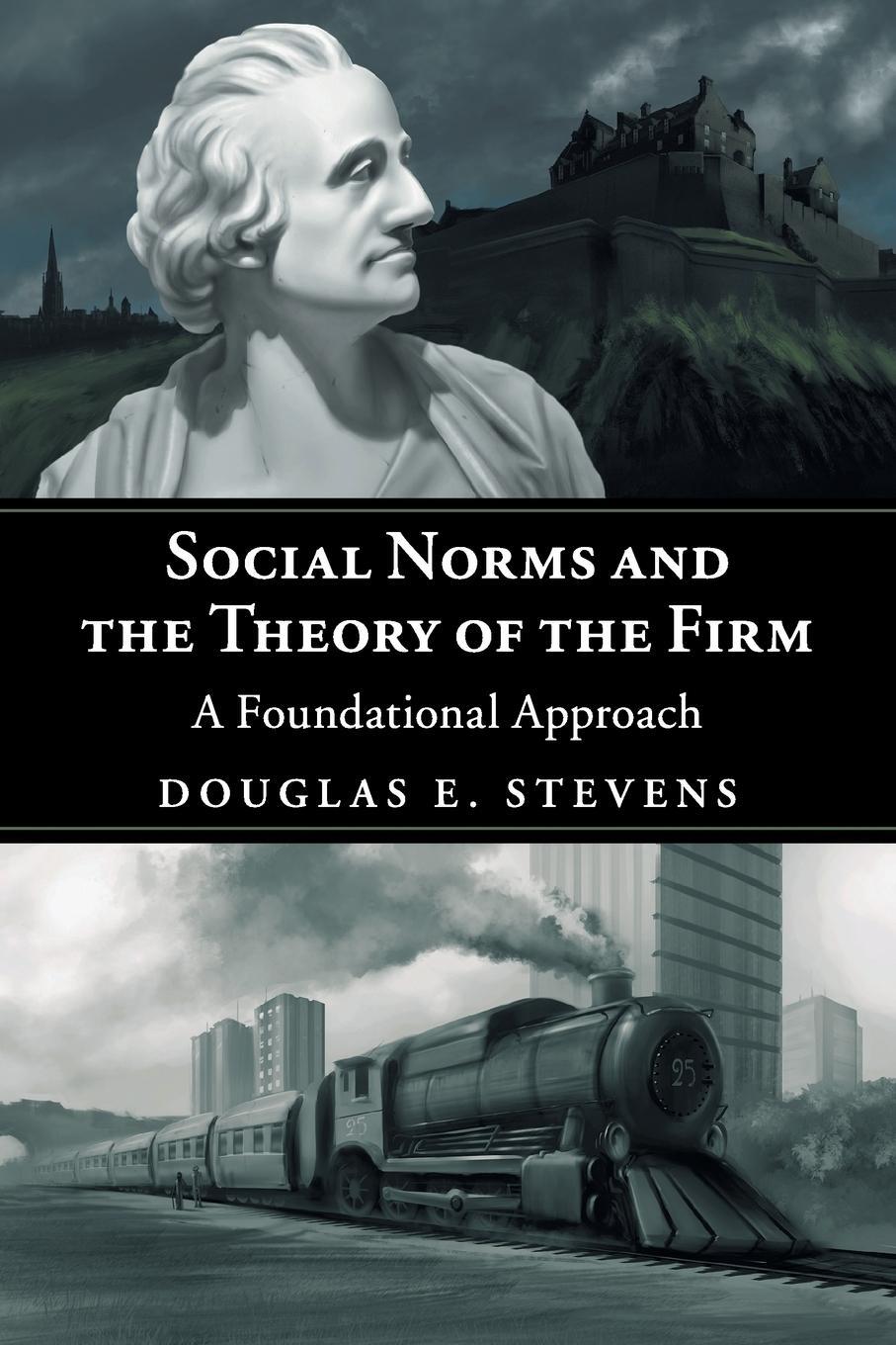 Cover: 9781108437455 | Social Norms and the Theory of the Firm | Douglas E. Stevens | Buch