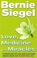 Cover: 9780712670463 | Love, Medicine And Miracles | Bernie Siegel | Taschenbuch | Englisch