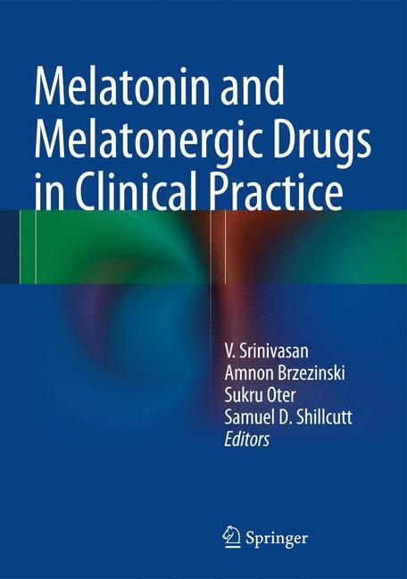 Cover: 9788132208242 | Melatonin and Melatonergic Drugs in Clinical Practice | Buch | xvii