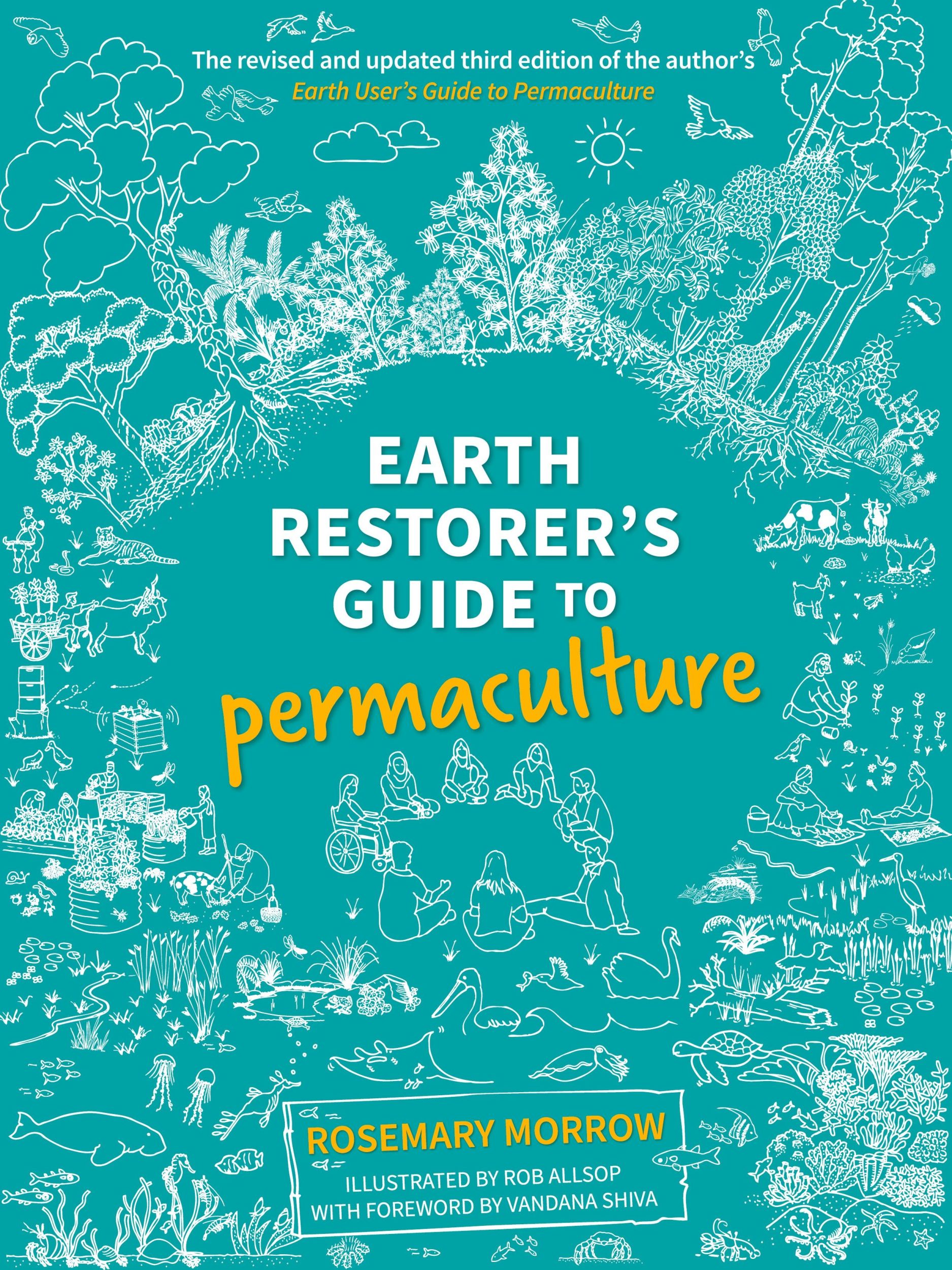 Cover: 9780648845904 | Earth Restorer's Guide to Permaculture | Rosemary Morrow | Taschenbuch