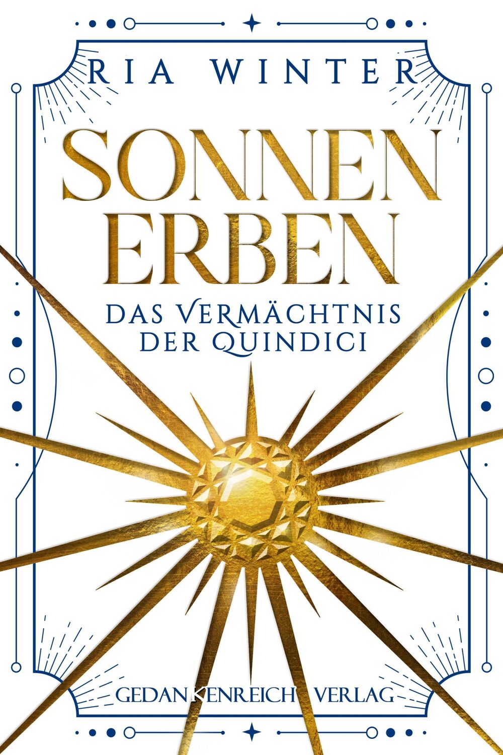 Cover: 9783987921056 | Sonnenerben - Das Vermächtnis der Quindici | Ria Winter | Taschenbuch