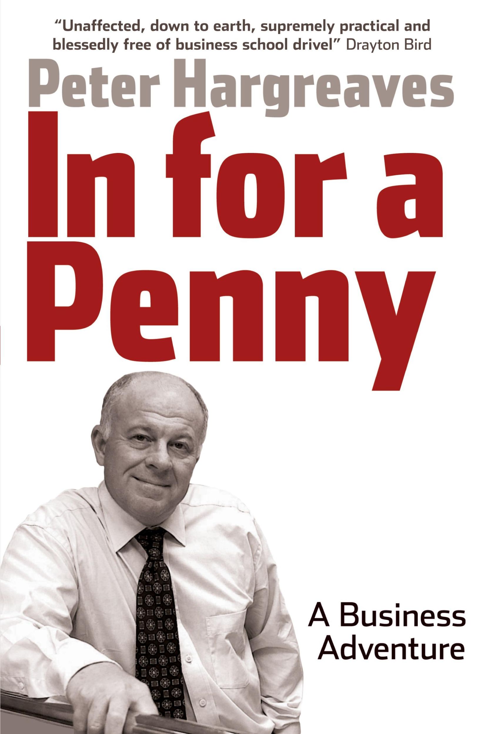 Cover: 9781905641949 | In for a Penny | A Business Adventure | Peter Hargreaves | Taschenbuch