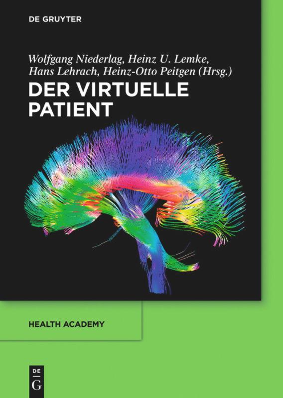 Cover: 9783110554342 | Der virtuelle Patient | Wolfgang Niederlag (u. a.) | Taschenbuch