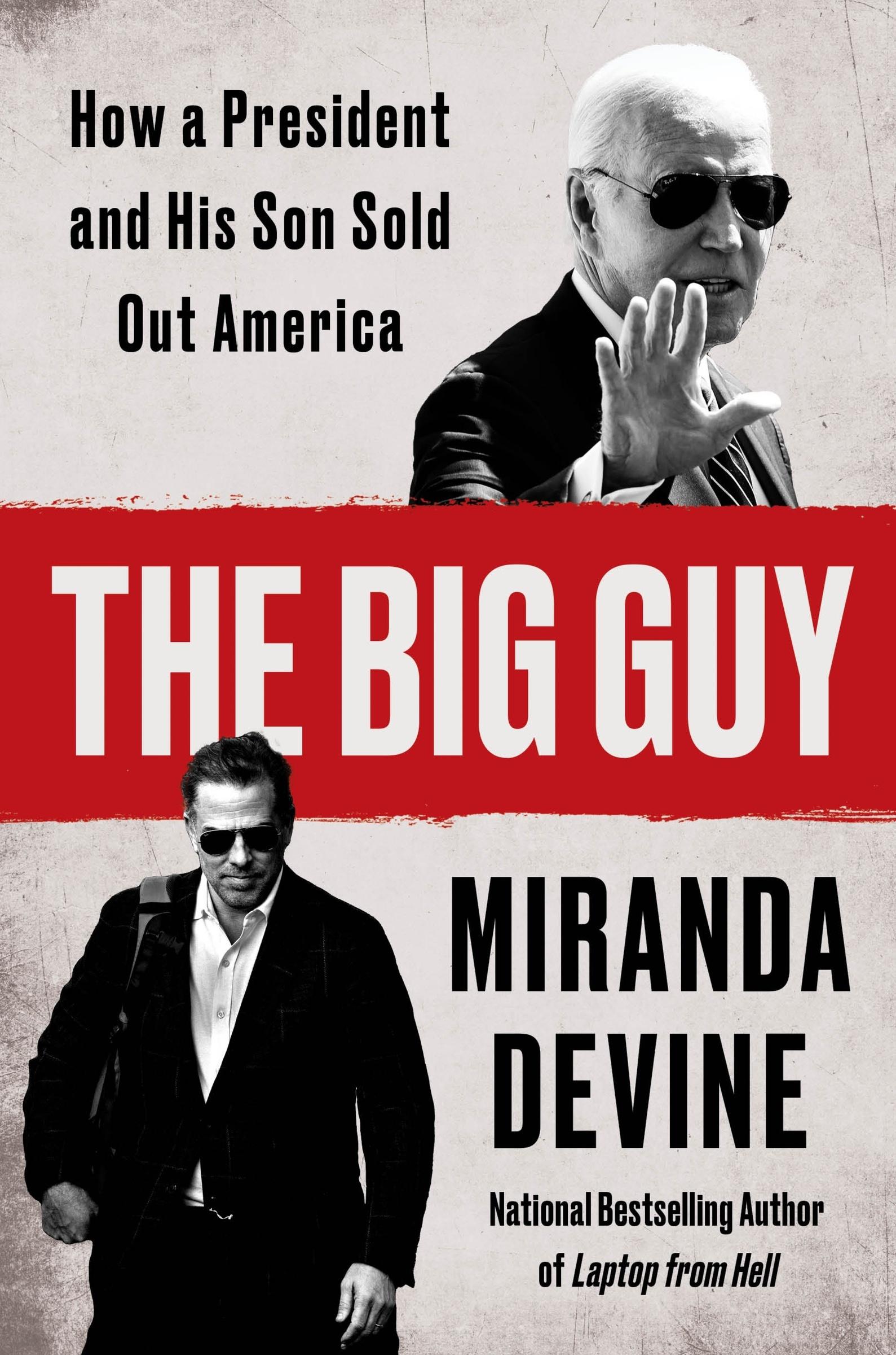 Cover: 9780063374812 | The Big Guy | How a President and His Son Sold Out America | Devine