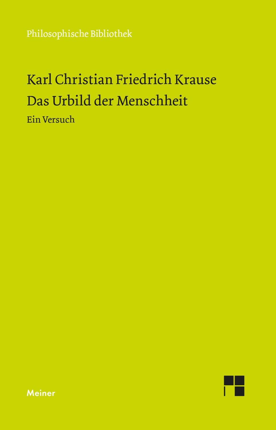 Cover: 9783787341238 | Das Urbild der Menschheit | Ein Versuch | Krause | Buch | CXVIII