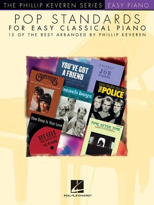 Cover: 9781495094149 | Pop Standards for Easy Classical Piano: Arr. Phillip Keveren the...