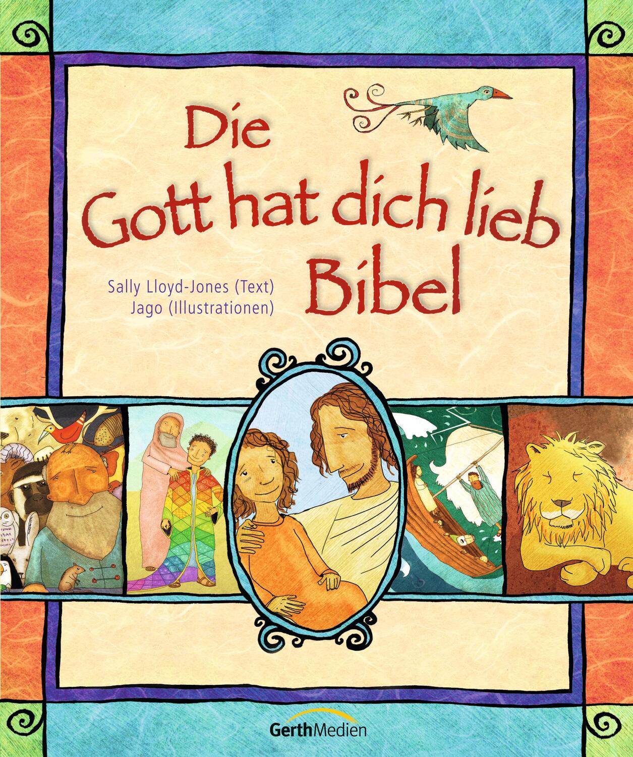 Cover: 9783865914323 | Die Gott hat dich lieb Bibel | Sally Lloyd-Jones | Buch | 352 S.