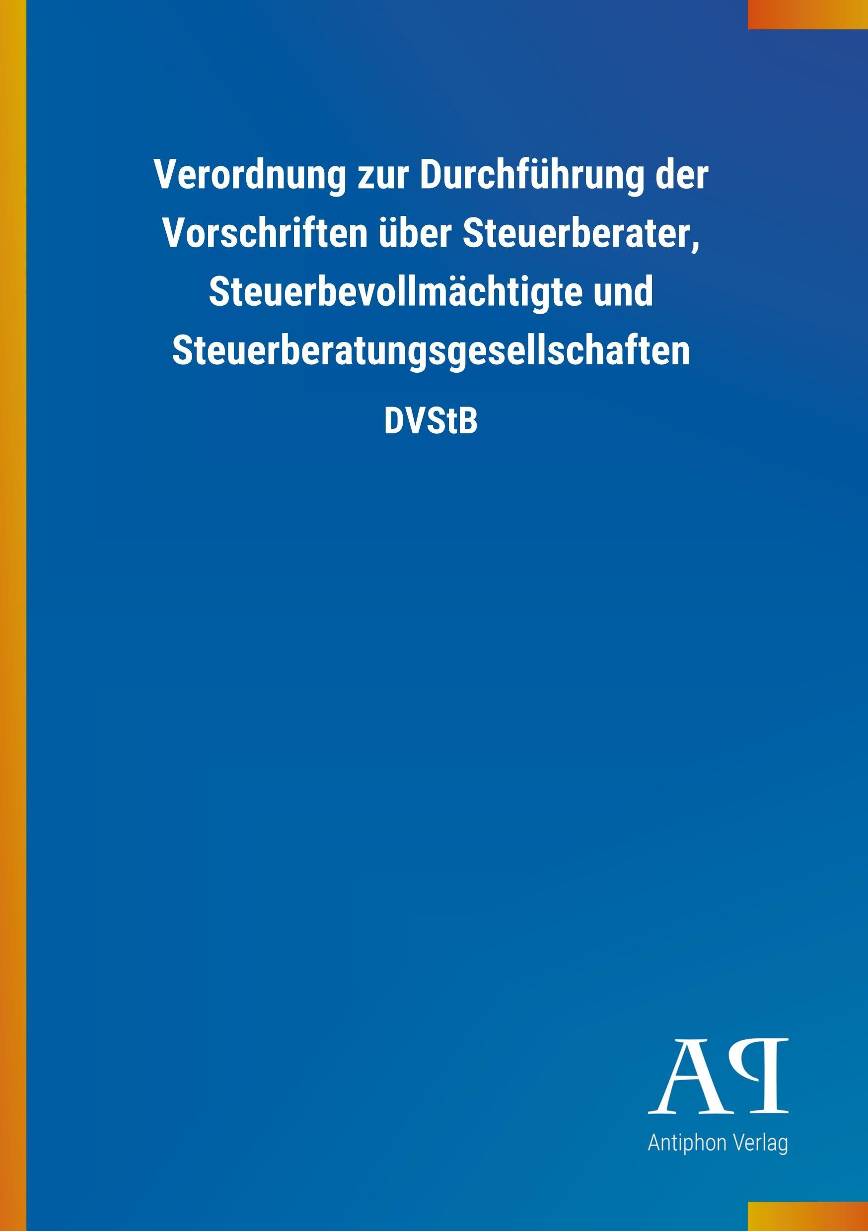 Cover: 9783731440161 | Verordnung zur Durchführung der Vorschriften über Steuerberater,...