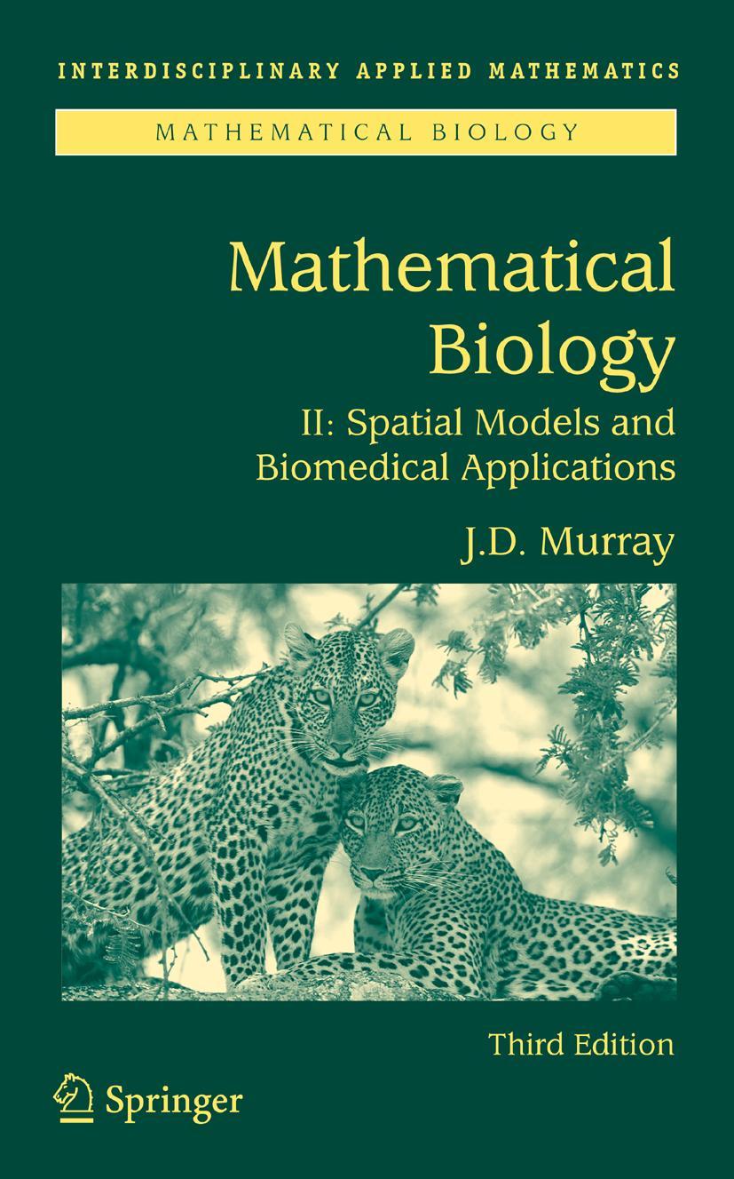 Cover: 9781475778700 | Mathematical Biology II | Spatial Models and Biomedical Applications