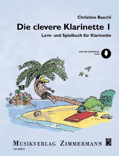 Cover: 9783940105950 | Die clevere Klarinette | Christine Baechi | Broschüre | 120 S. | 2021