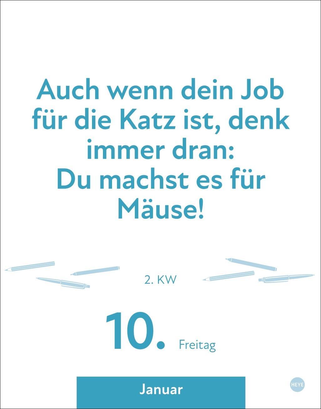 Bild: 9783756406302 | Die besten Sprüche für lange Bürotage Tagesabreißkalender 2025 | Heye