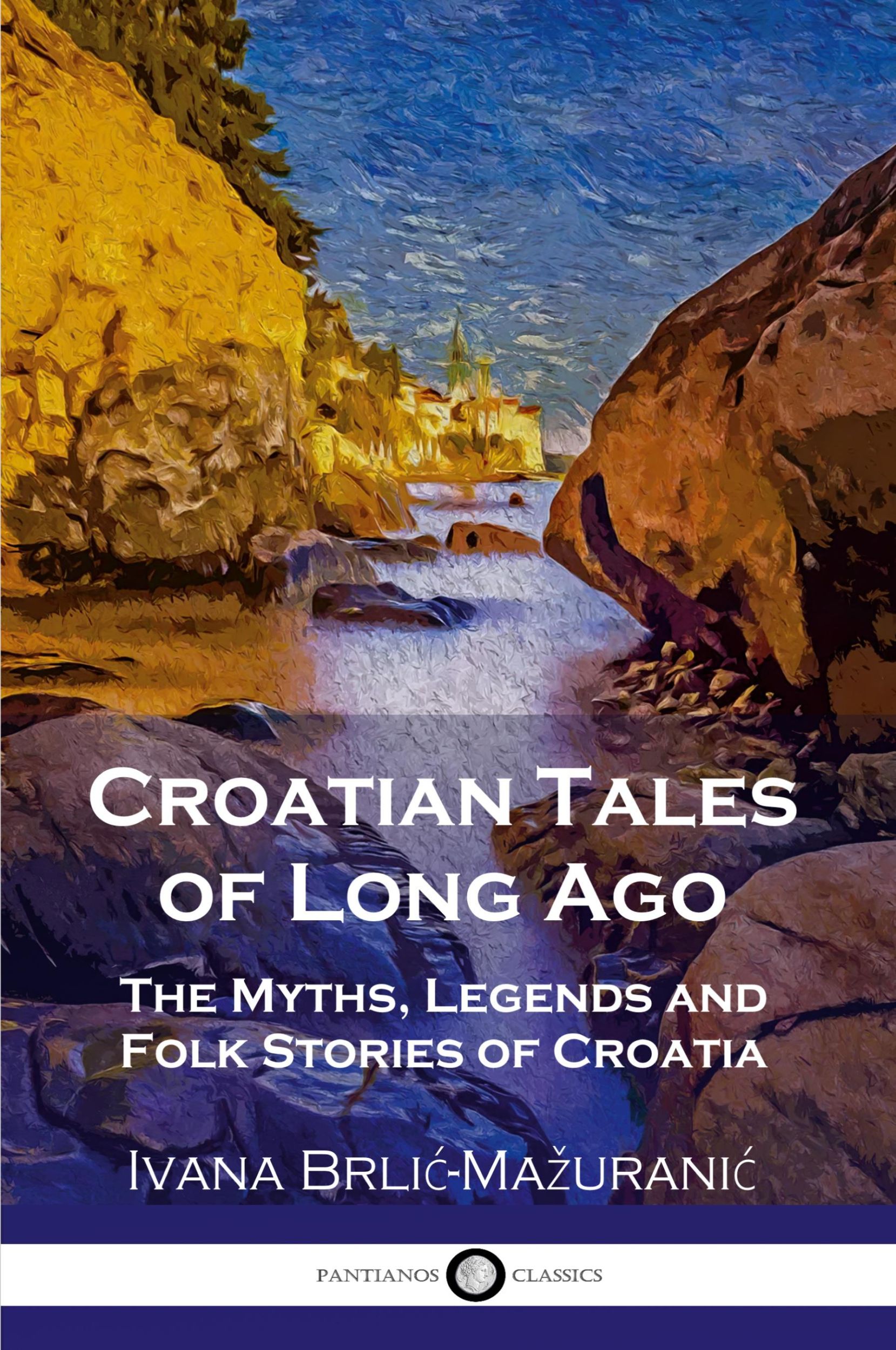 Cover: 9781789872750 | Croatian Tales of Long Ago | Ivana Brli¿-Ma¿urani¿ | Taschenbuch