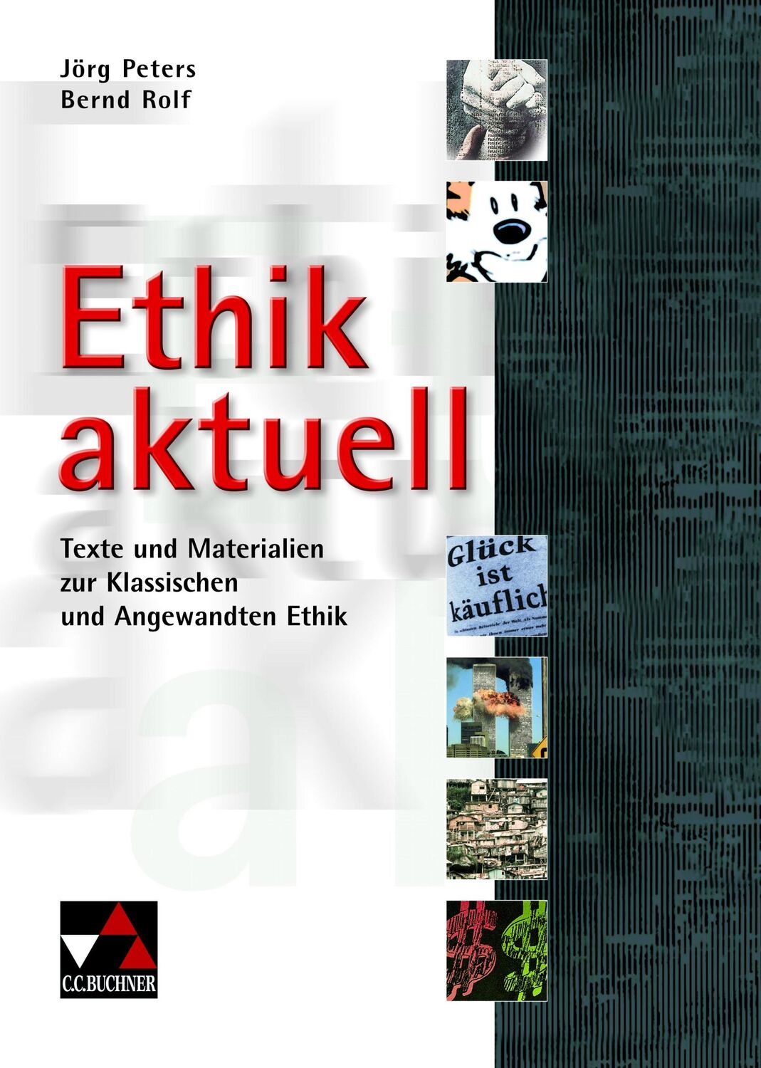 Cover: 9783766166210 | Ethik aktuell | Jörg Peters (u. a.) | Taschenbuch | 216 S. | Deutsch