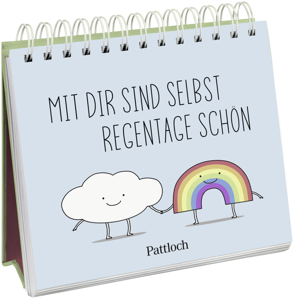 Cover: 9783629004048 | Mit dir sind selbst Regentage schön | Pattloch Verlag | Taschenbuch