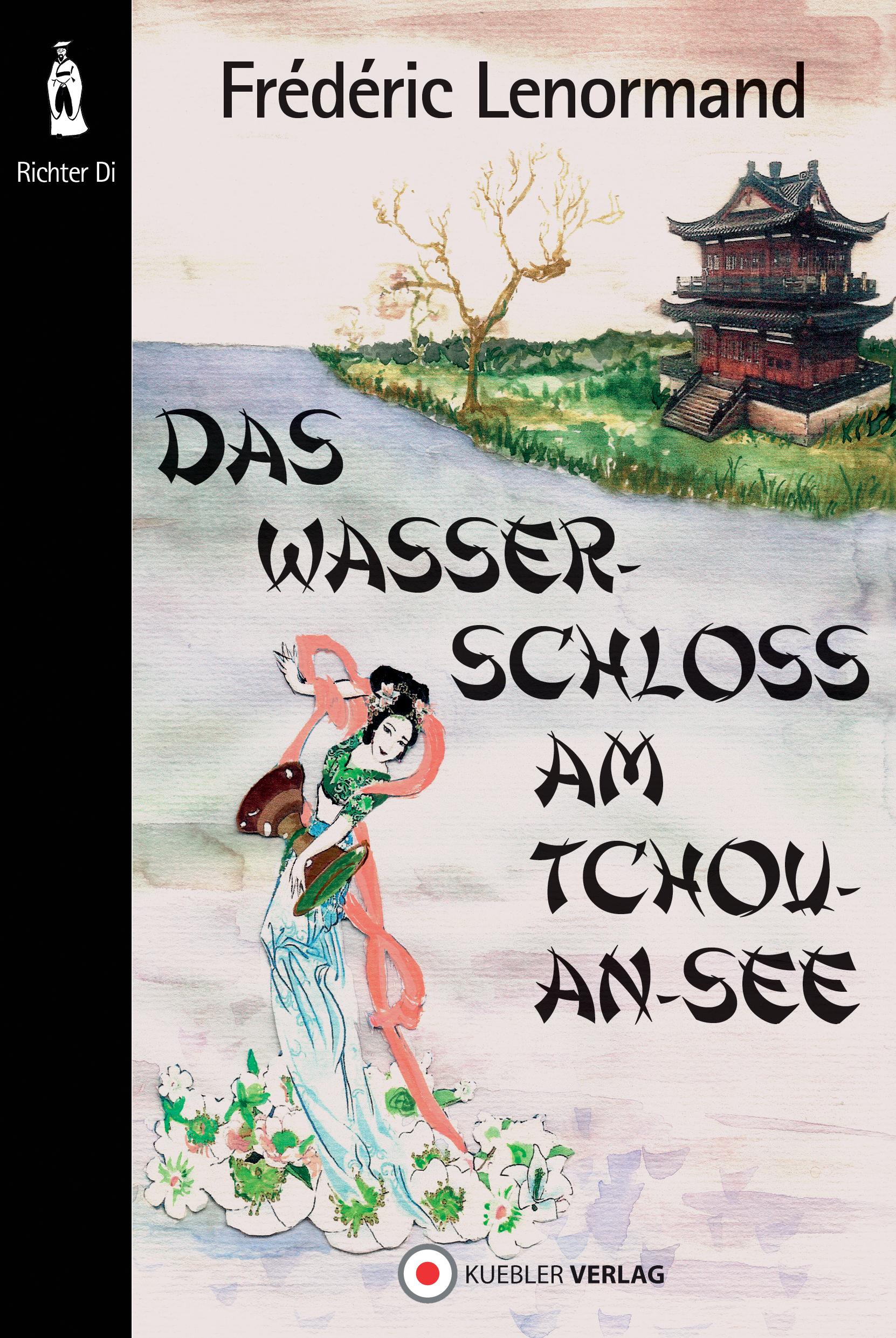 Cover: 9783863460334 | Das Wasserschloss am Tchou-An-See | Frédéric Lenormand | Taschenbuch