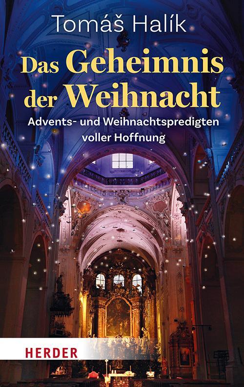 Cover: 9783451395611 | Das Geheimnis der Weihnacht | Tomás Halík | Buch | 128 S. | Deutsch