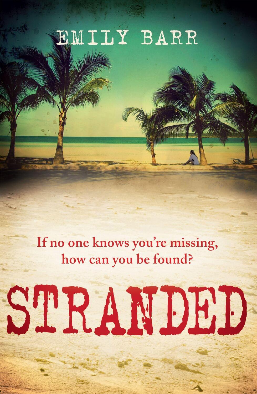 Cover: 9780755387977 | Stranded | Emily Barr | Taschenbuch | 416 S. | Englisch | 2012