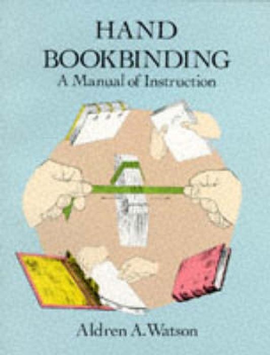 Cover: 9780486291574 | Hand Bookbinding | A Manual of Instruction | Aldren A Watson | Buch