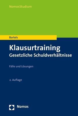 Cover: 9783848728114 | Klausurtraining Gesetzliche Schuldverhältnisse | Fälle und Lösungen