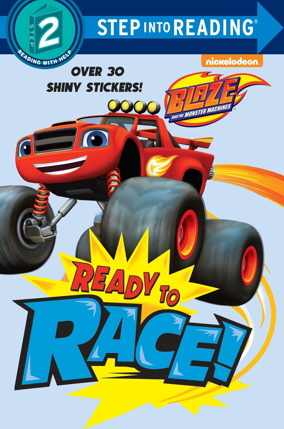 Cover: 9780553524604 | Ready to Race! (Blaze and the Monster Machines) | Random House | Buch