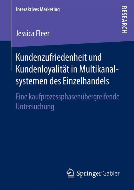 Cover: 9783658152918 | Kundenzufriedenheit und Kundenloyalität in Multikanalsystemen des...