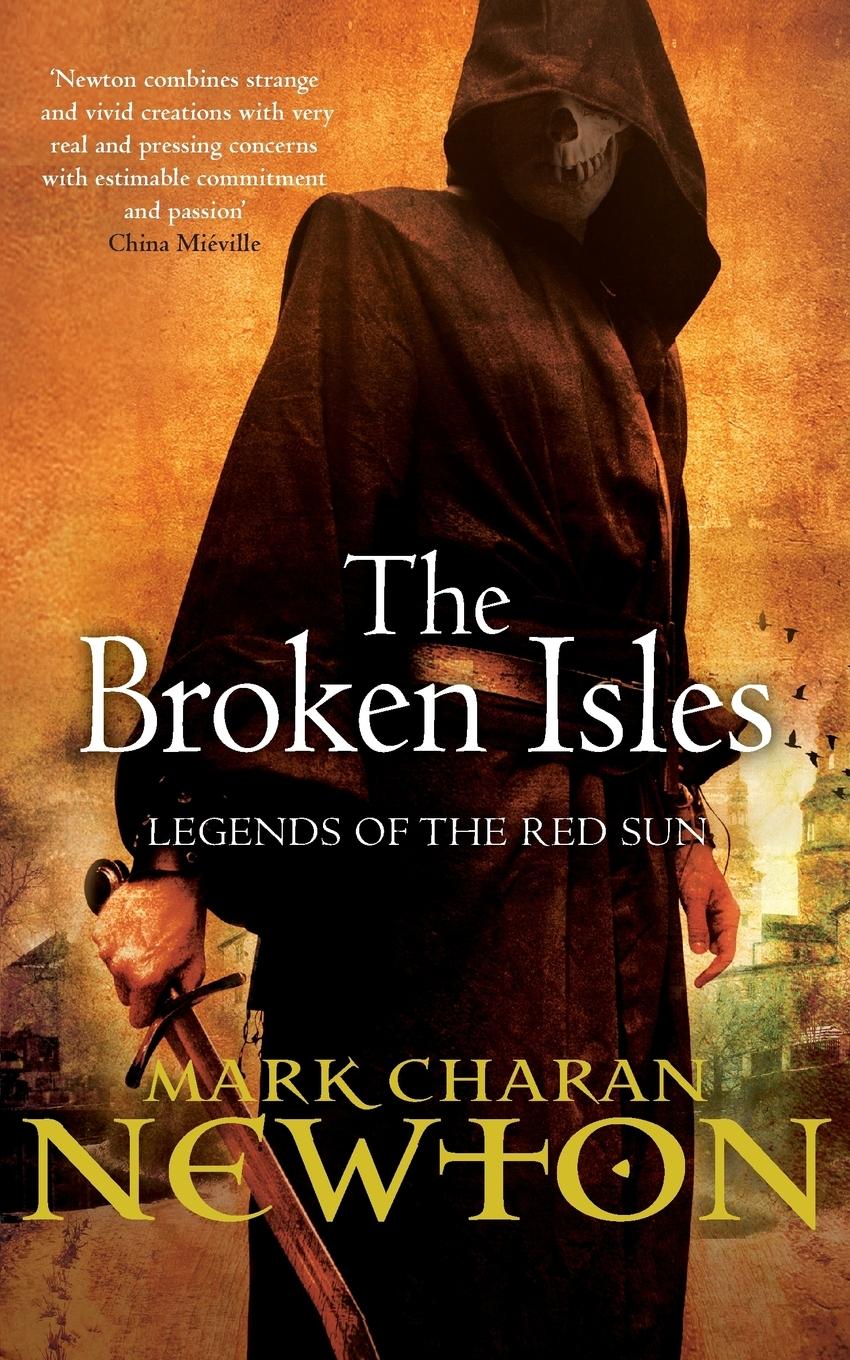 Cover: 9780330521680 | The Broken Isles | Mark Charan Newton | Taschenbuch | Englisch | 2013