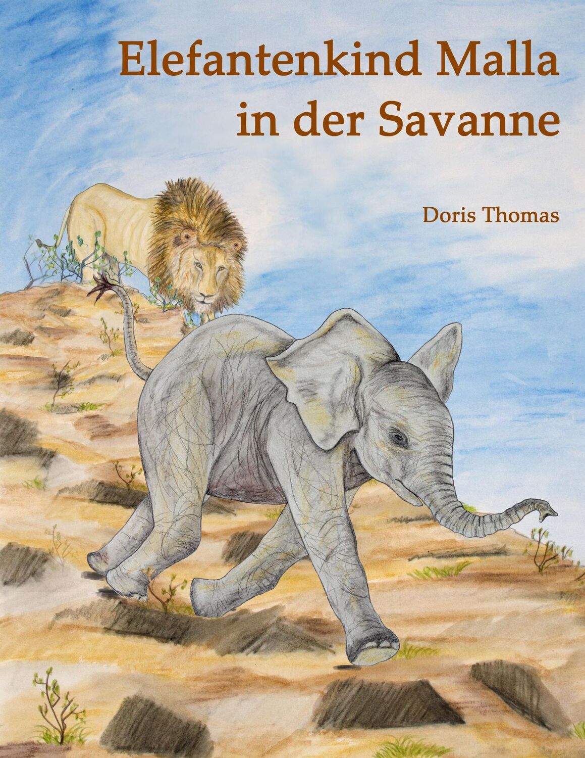 Cover: 9783743192171 | Elefantenkind Malla in der Savanne | Doris Thomas | Taschenbuch | 2017