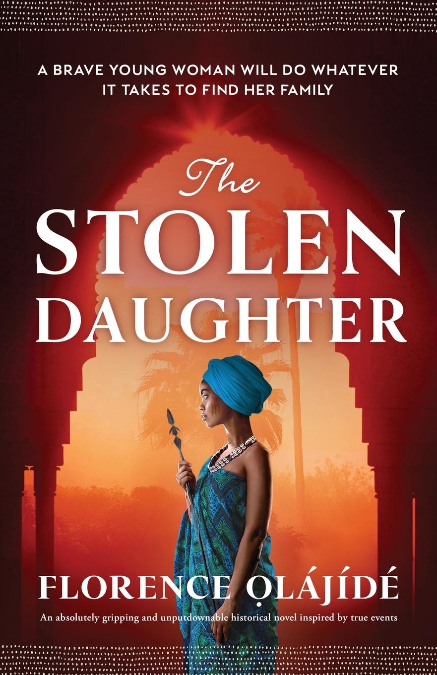 Cover: 9781835252994 | The Stolen Daughter | Florence ¿Lájídé | Taschenbuch | Englisch | 2024