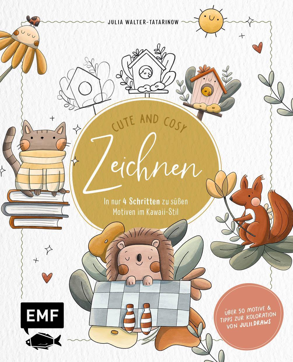 Cover: 9783745924541 | Zeichnen - Cute and Cosy | Julia Walter-Tatarinow | Taschenbuch | 2024