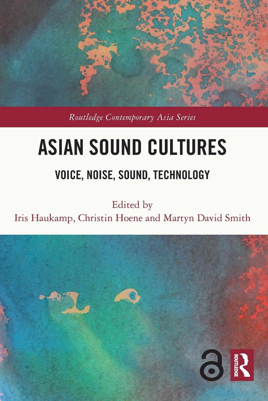 Cover: 9780367698973 | Asian Sound Cultures | Voice, Noise, Sound, Technology | Taschenbuch