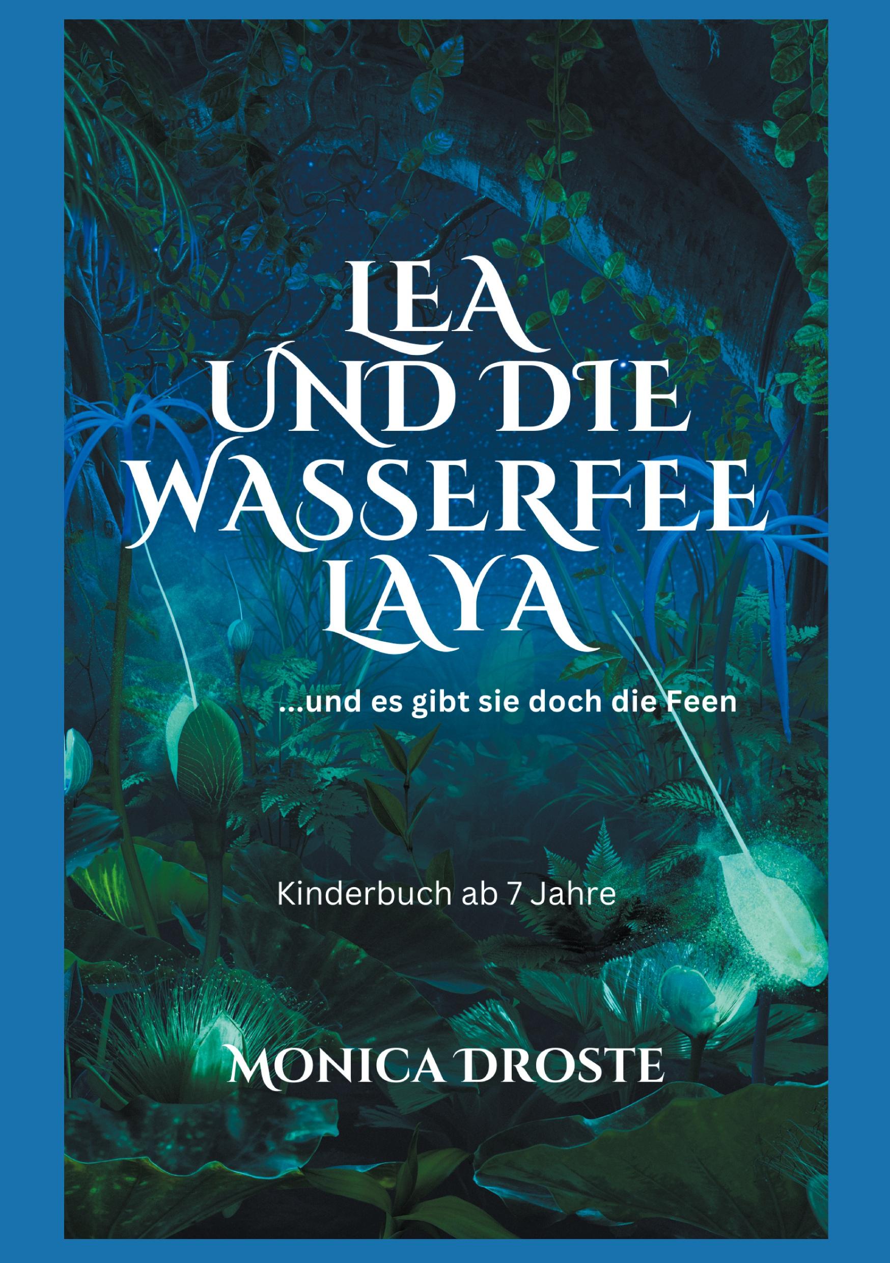 Cover: 9783759748973 | Lea und die Wasserfee Laya | und es gibt sie doch die Feen | Droste