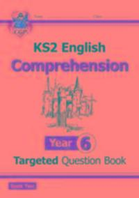 Cover: 9781782947028 | KS2 English Year 6 Reading Comprehension Targeted Question Book -...