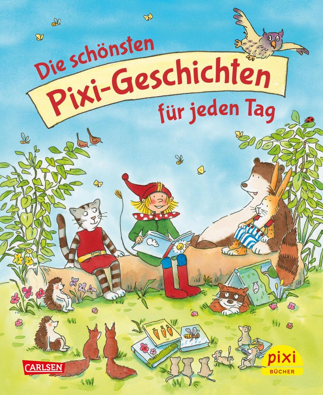 Cover: 9783551522986 | Die schönsten Pixi-Geschichten für jeden Tag | Rüdiger Paulsen (u. a.)