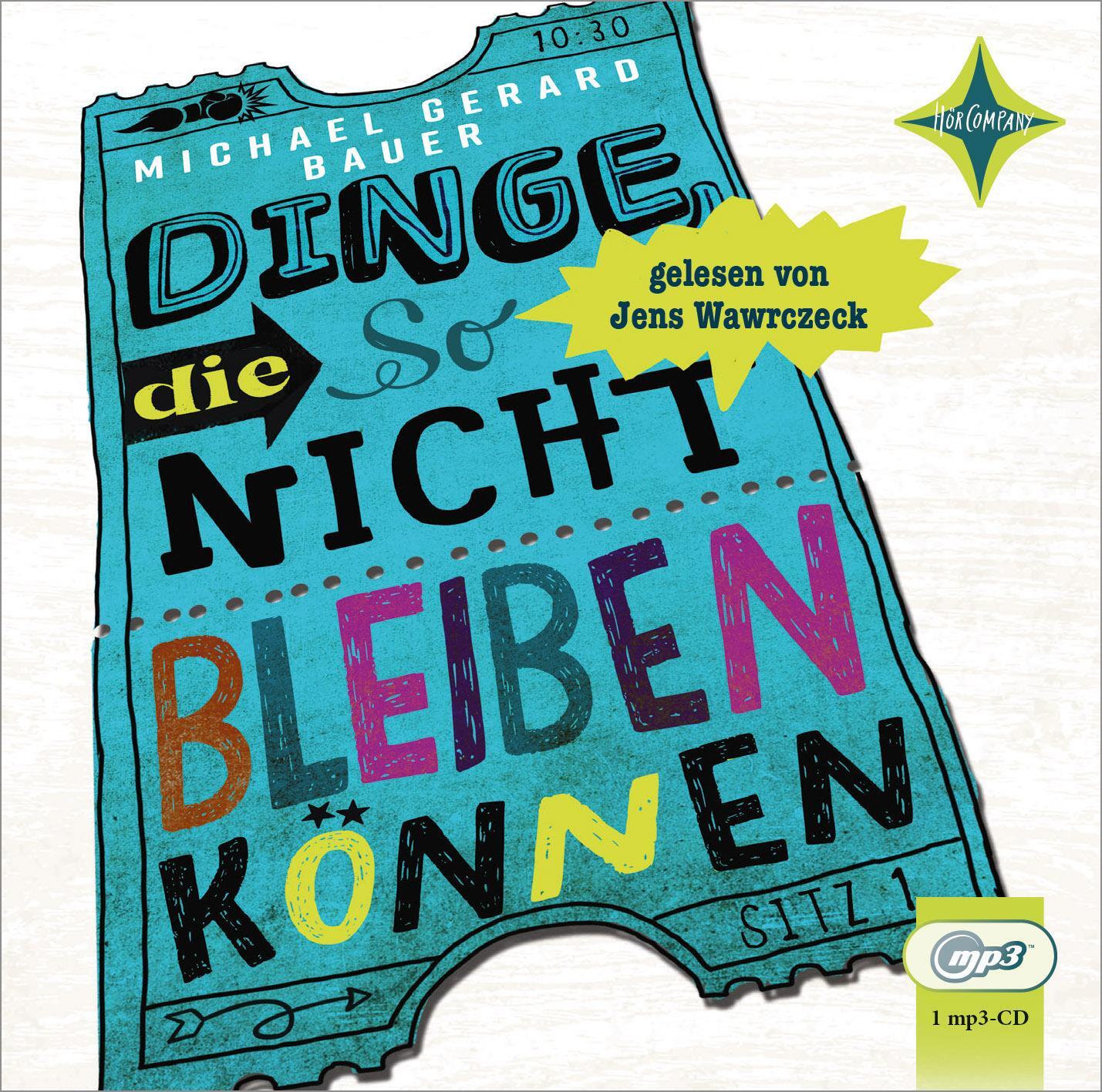 Cover: 9783966320313 | Dinge, die so nicht bleiben können | Michael Gerard Bauer | Audio-CD