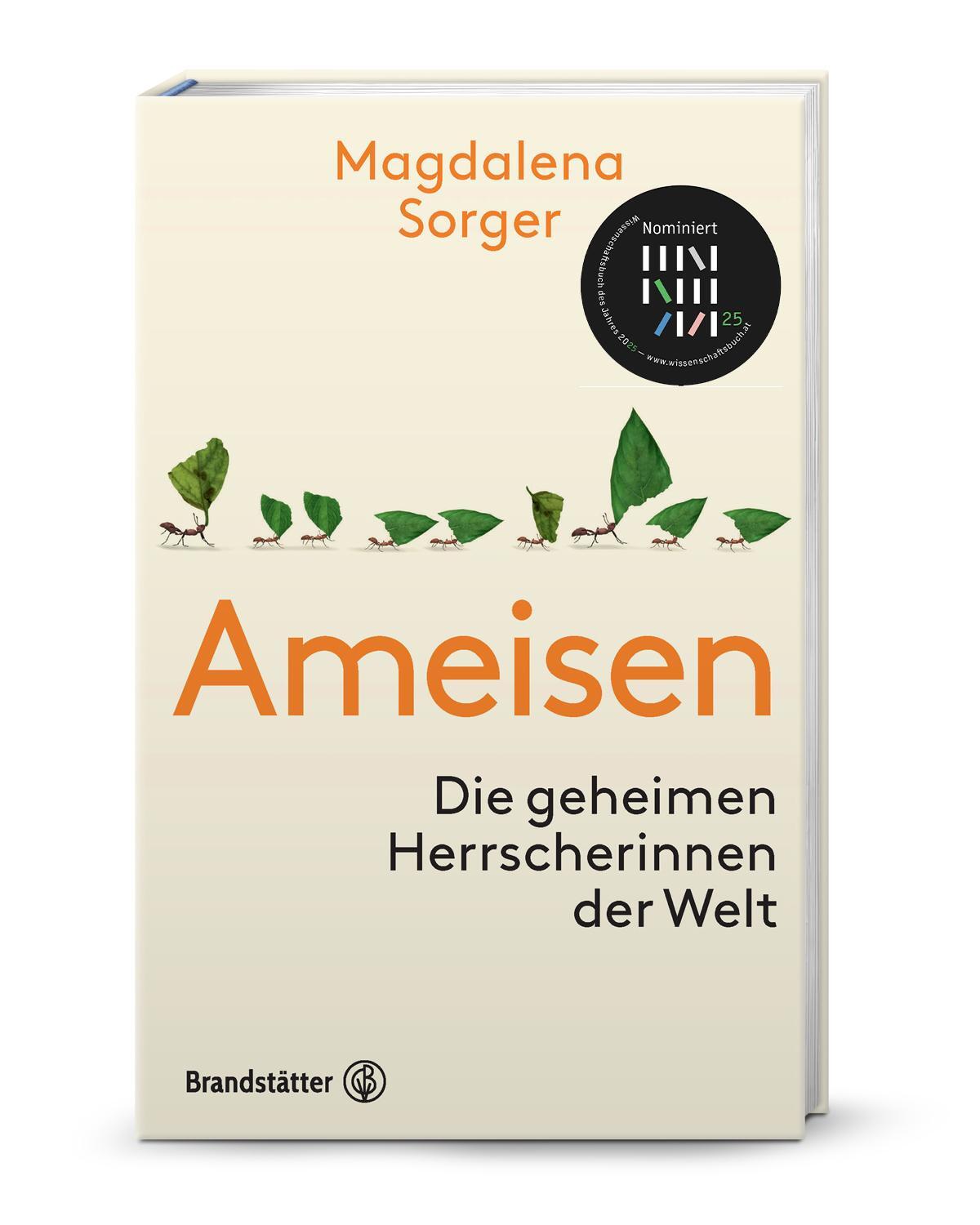 Cover: 9783710608032 | Ameisen | Die geheimen Herrscherinnen der Welt | Magdalena Sorger