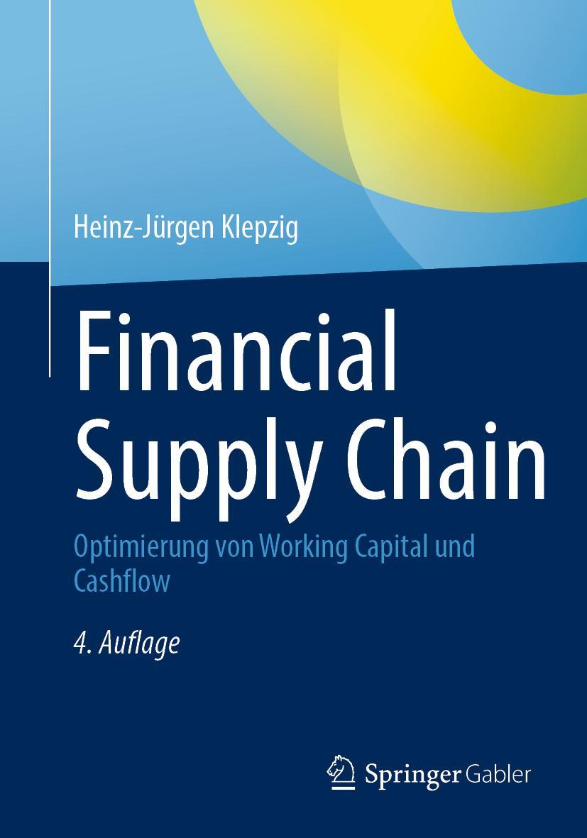 Cover: 9783658405564 | Financial Supply Chain | Optimierung von Working Capital und Cashflow