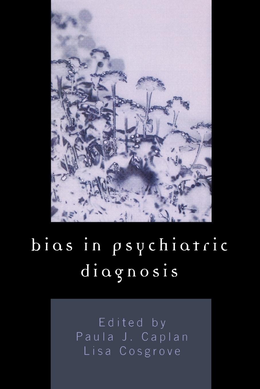 Cover: 9780765700018 | Bias in Psychiatric Diagnosis | Paula J. Caplan (u. a.) | Taschenbuch