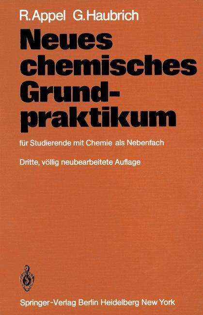 Cover: 9783540110897 | Neues chemisches Grundpraktikum | G. Haubrich (u. a.) | Taschenbuch