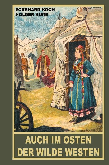 Cover: 9783780205629 | Auch im Osten der Wilde Westen | Eckehard/Kuße, Holger Koch | Buch