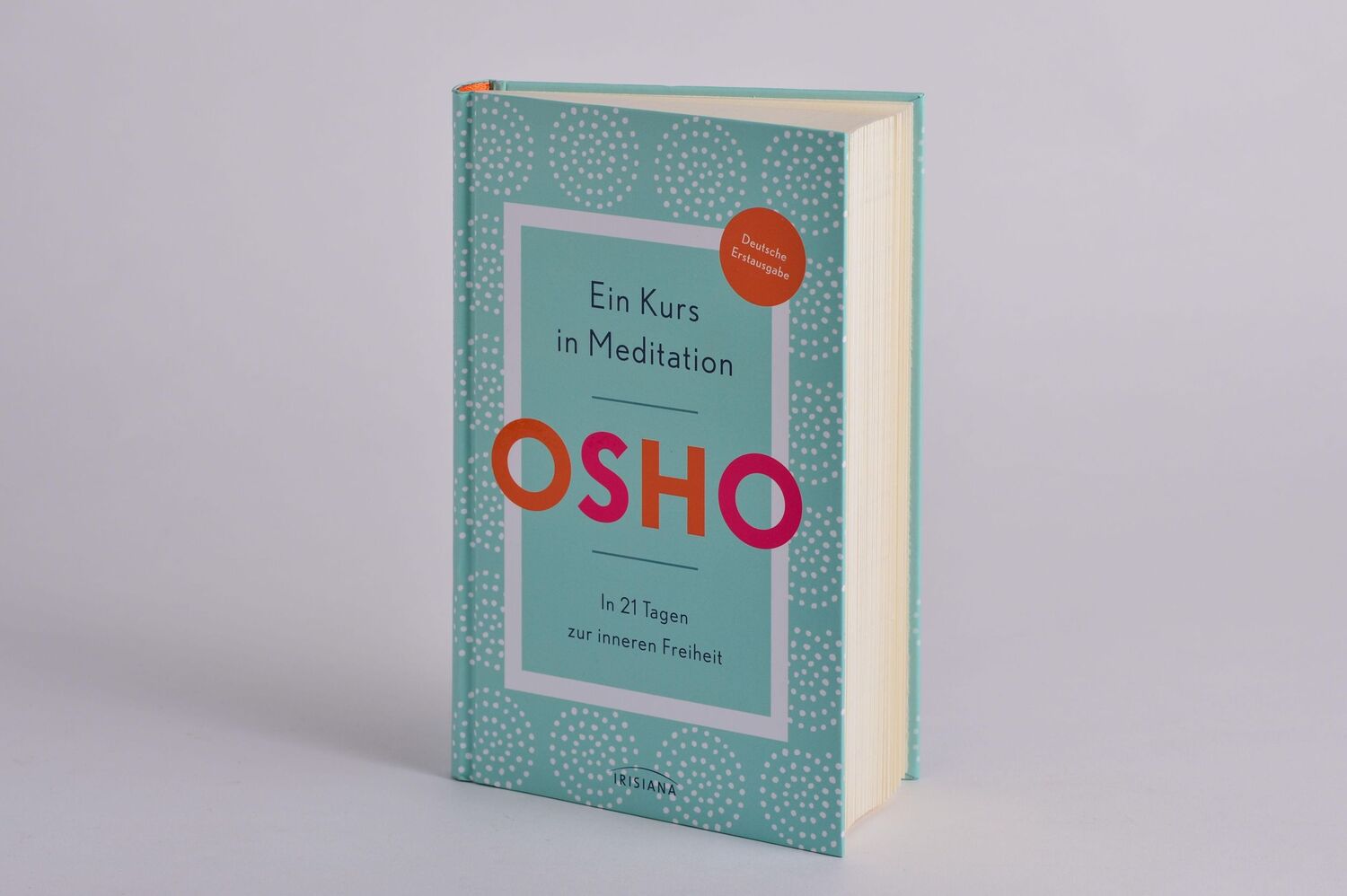 Bild: 9783424153811 | Ein Kurs in Meditation | Osho | Buch | 240 S. | Deutsch | 2021