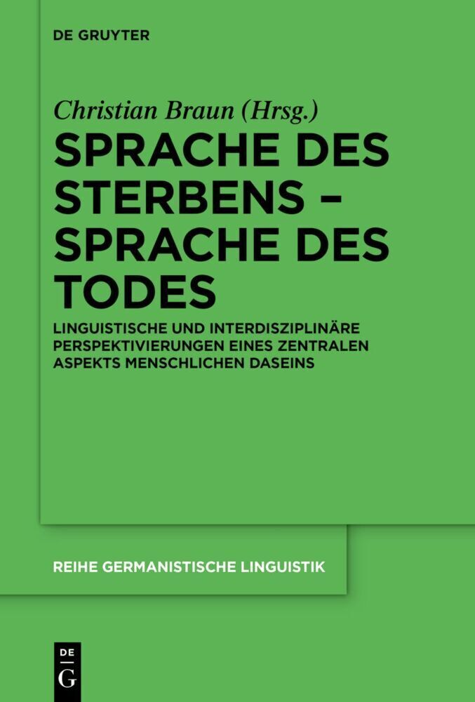 Cover: 9783110694710 | Sprache des Sterbens - Sprache des Todes | Christian Braun | Buch | IX