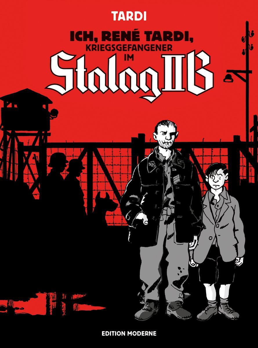 Cover: 9783037312384 | Ich René Tardi, Kriegsgefangener im Stalag IIB | Jacques Tardi | Buch