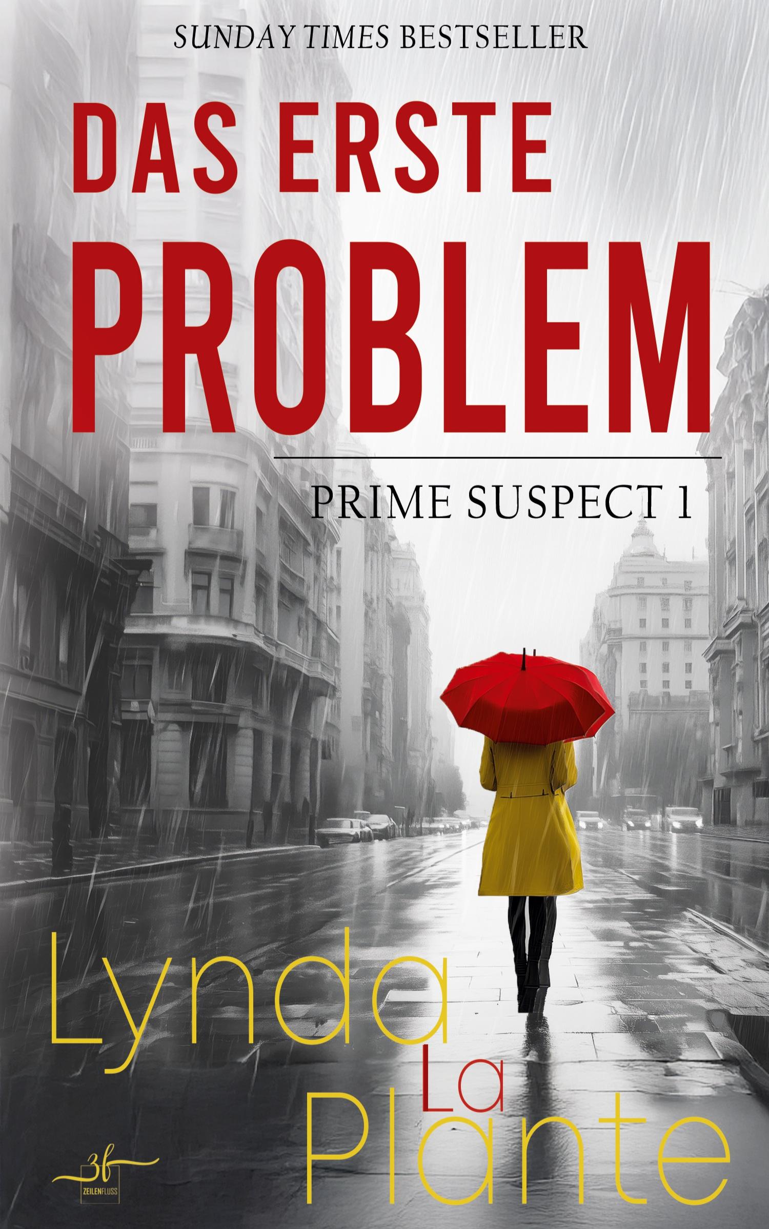 Cover: 9783967144741 | Das Erste Problem | Lynda La Plante | Taschenbuch | 316 S. | Deutsch