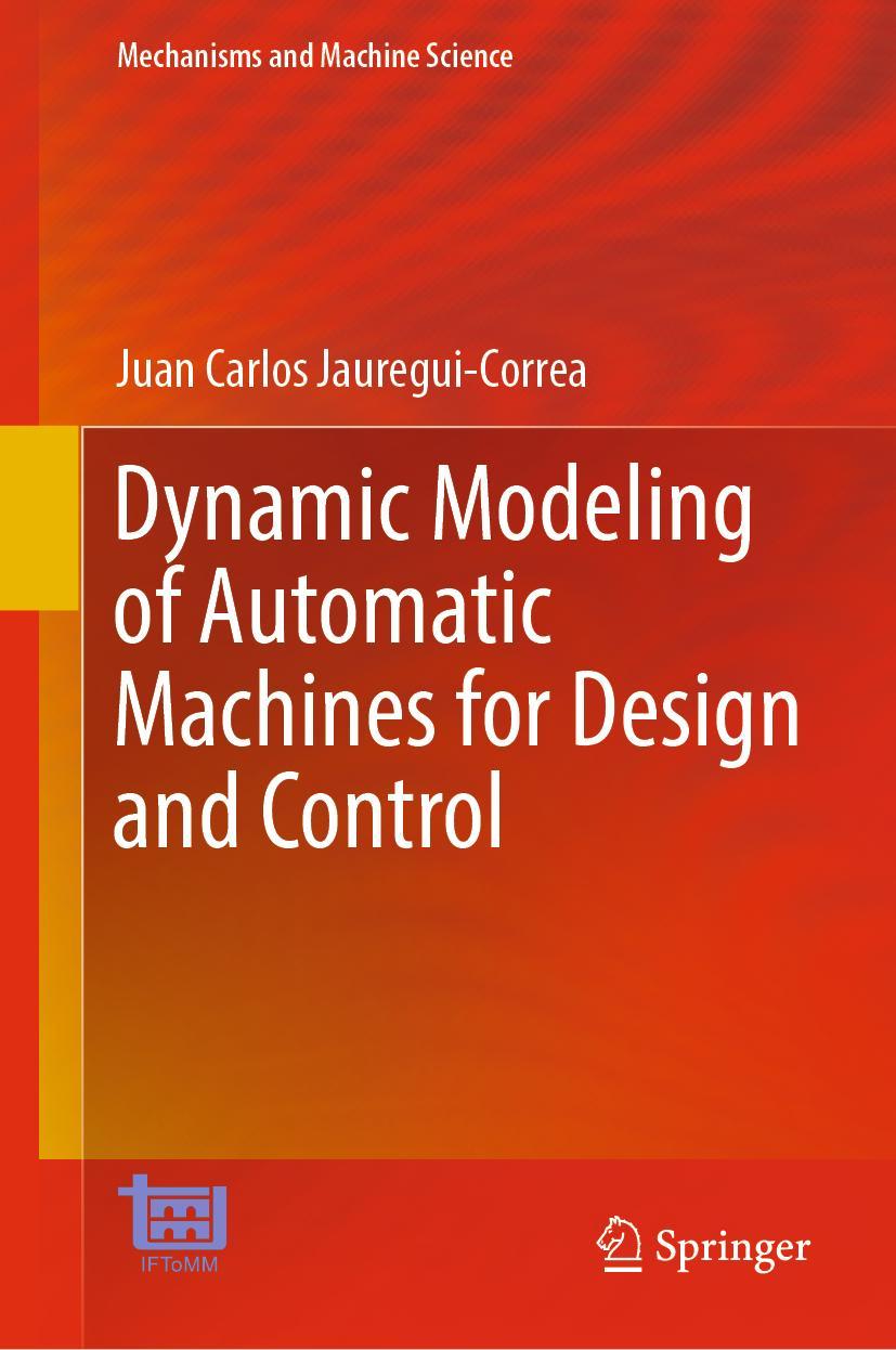 Cover: 9783031359415 | Dynamic Modeling of Automatic Machines for Design and Control | Buch