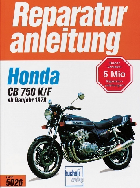 Cover: 9783716815762 | Honda CB 750 (K, F) ab 1979 | Buch | 131 S. | Deutsch | 2012 | bucheli