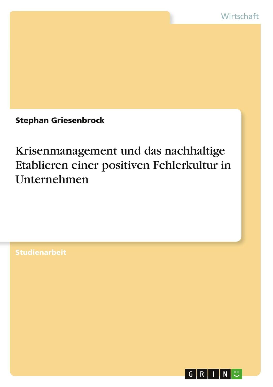 Cover: 9783346906038 | Krisenmanagement und das nachhaltige Etablieren einer positiven...