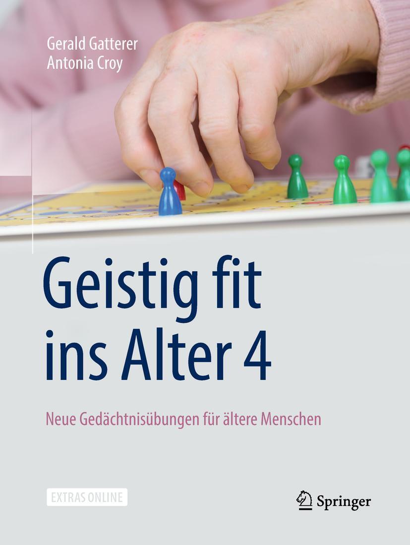 Cover: 9783662530986 | Geistig fit ins Alter 4 | Neue Gedächtnisübungen für ältere Menschen